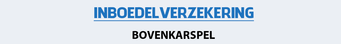 inboedelverzekering-bovenkarspel