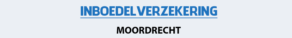 inboedelverzekering-moordrecht